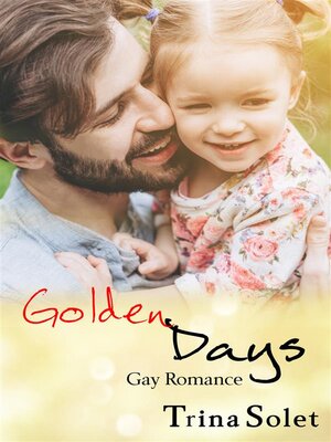 cover image of Golden Days--Gay Romance